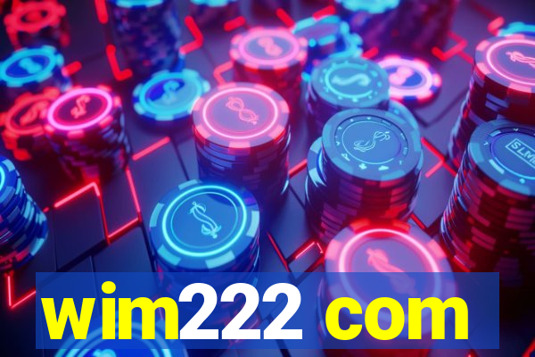 wim222 com